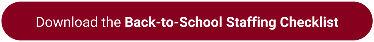Banner with the text for Download the Back-to-School Staffing Checklist with a red background